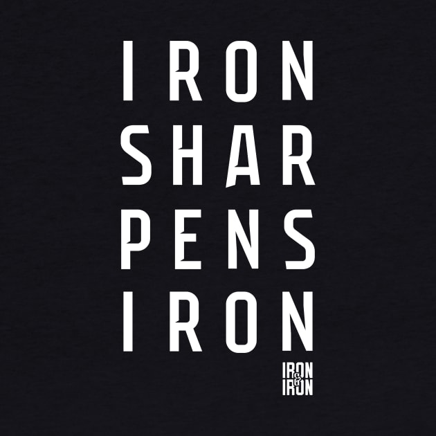 Iron Sharpens Iron by Iron_and_Iron